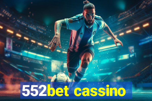 552bet cassino